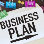 When Should You Review Your Business Plan? The Best Time Is Now…